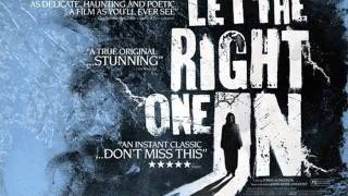 Let The Right One In Soundtrack - Then We Are Together