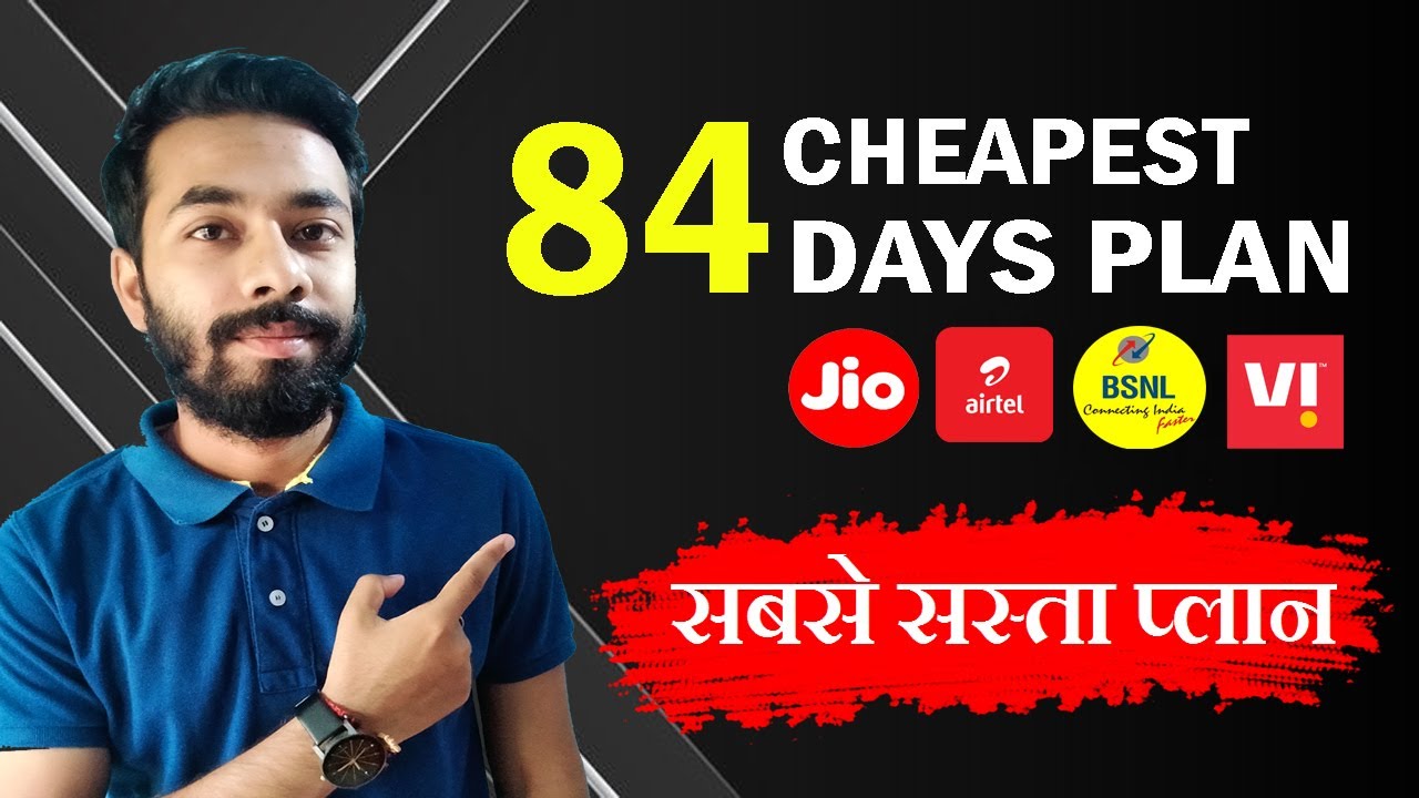Comparison of Cheapest 84 Days Plan about Jio, Airtel, Vi, BSNL 4G !!