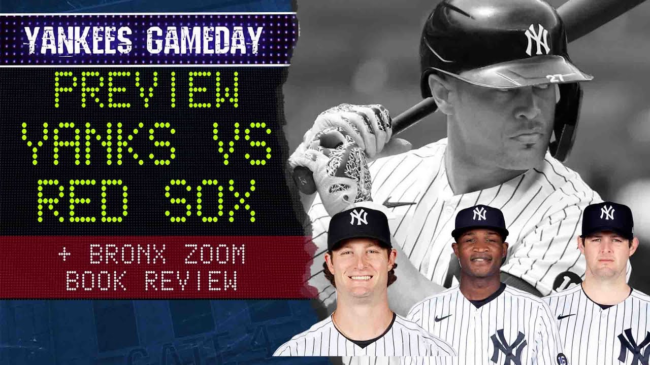 Yankees vs Red Sox series preview + Bronx Zoom Review | Yankees Gameday