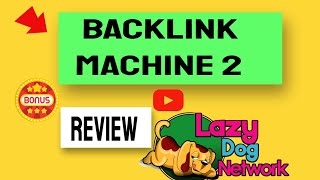 Backlink machine 2 with $500 in bonuses .Auto backlink maker Software tool.