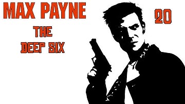 Max Payne - #20 The Deep Six - Walkthrough - No Commentary