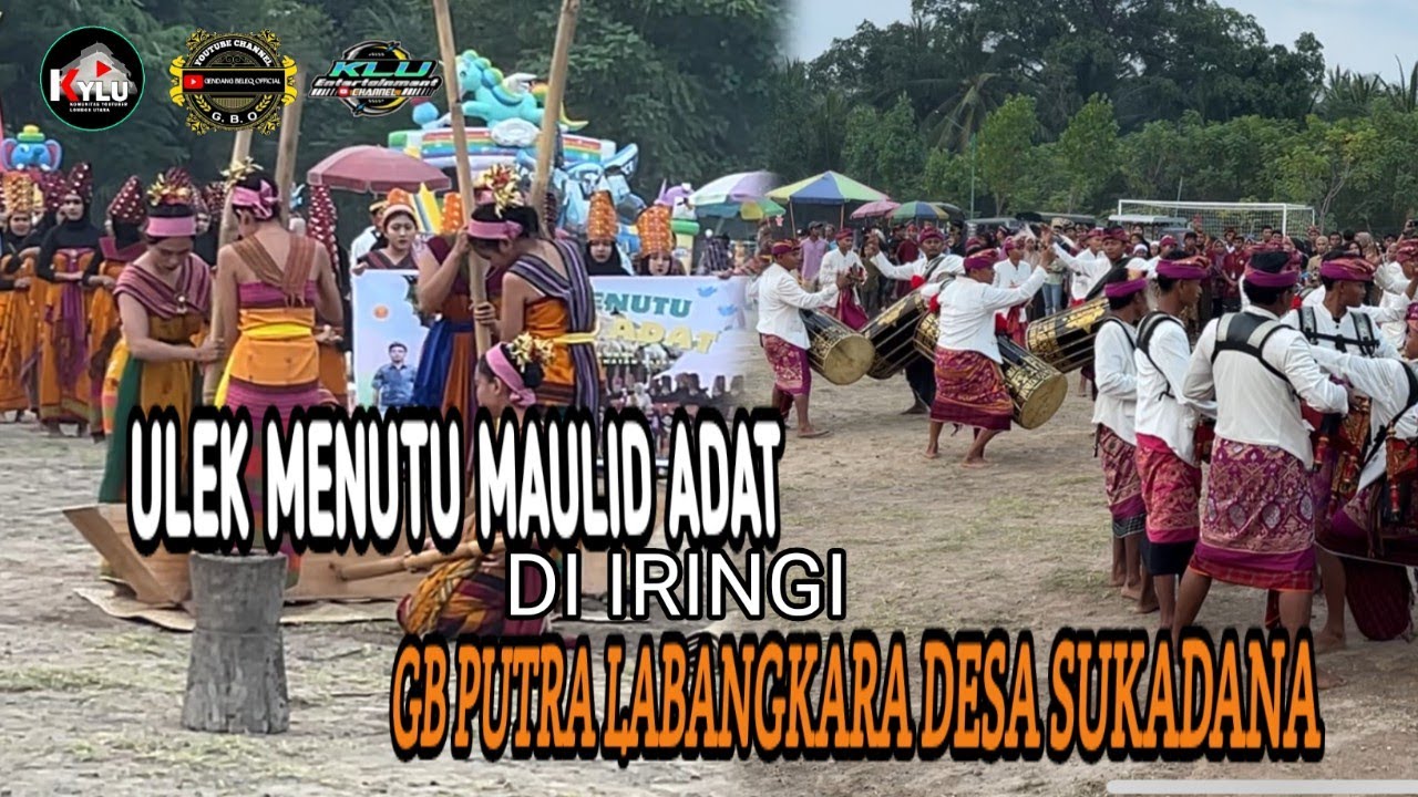 MENUTU MAULID ADAT DI IRINGI GB PUBA DALAM ACARA PORSENI LIVE AT LP SUKADANA BAYAN KLU 