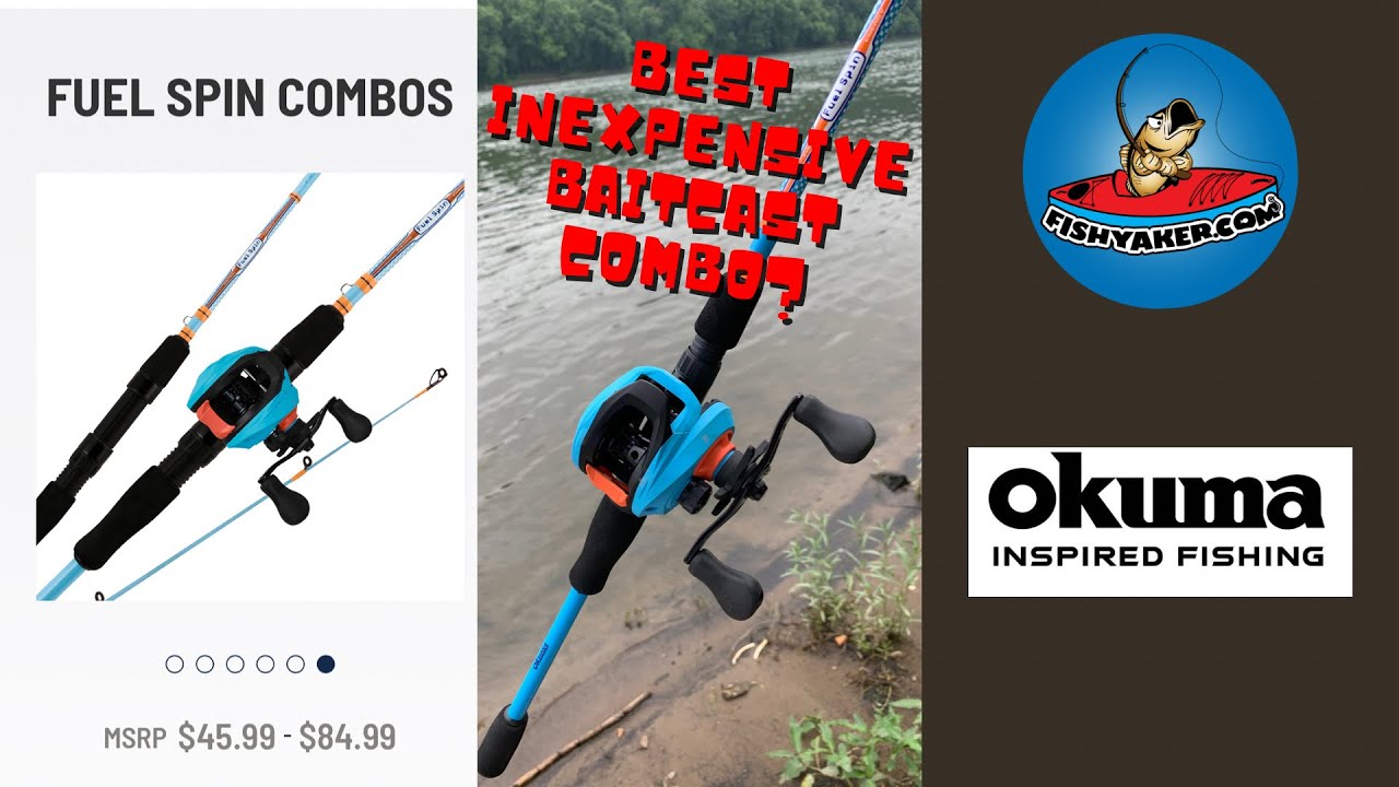 Best Inexpensive Baitcast Fishing Rod and Reel - Okuma Fuel Spin