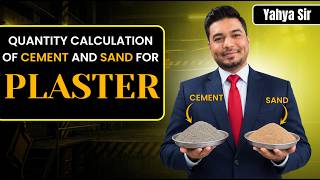 Quantity Calculation of Cement and Sand for Plaster || Explained by Yahya Sir