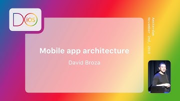 Mobile app architecture - David Broza - Do iOS 2018 (English)