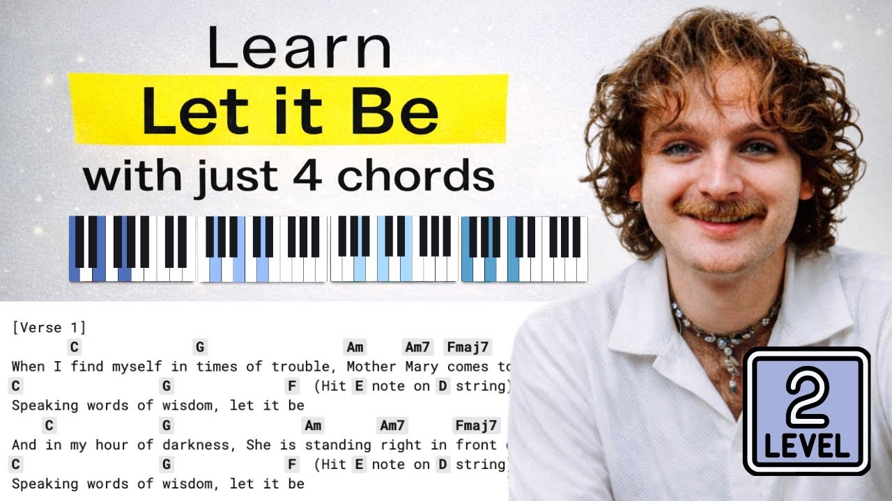 Learn Let it Be with Just Four Chords | Level up with Major and Minor Chords
