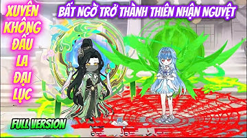 [Full Version] Xuyên Không Đấu La Đại Lục Bất Ngờ Trở Thành Thiên Nhận Nguyệt | Đậu Bắp VietSub