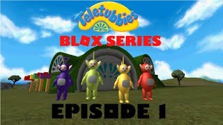Teletubbies: Blox Series (Episode 1)