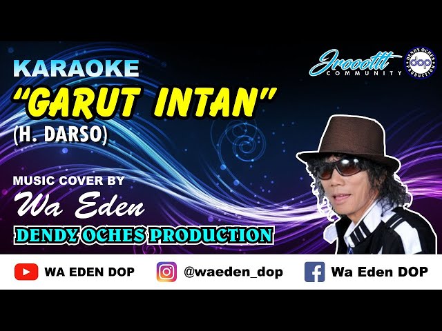 KARAOKE GARUT INTAN (ORIGINAL) - DARSO │ MUSIC COVER BY WA EDEN class=