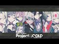 不可逆性SNSミステリー 「Project:;COLD」 ｜公式PV