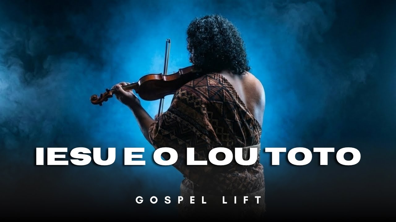 Iesu e o Lou Toto – 1 John 1:7 | Gospel Lift Hymn 2026 (Lyric Video)