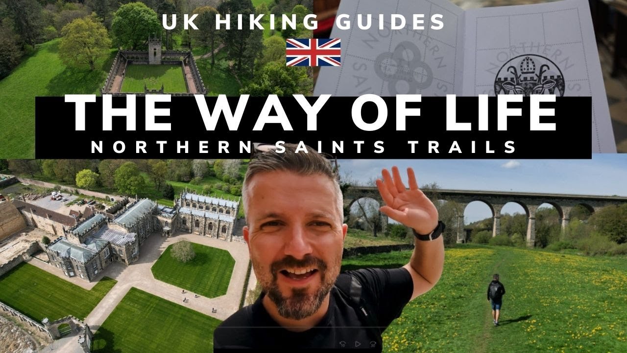 Northern Saints Trails The Way of Life || UK Hiking Trails