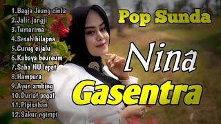 FULL ALBUM POP SUNDA NINA GASENTRA PAJAMPANGAN BAGJA JEUNG CINTA JALIR JANGJI TUMARIMA