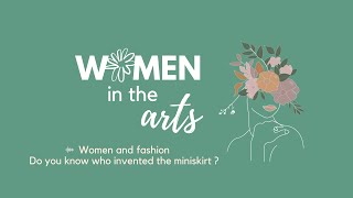 Women and fashion. Do you know who invented the miniskirt ?