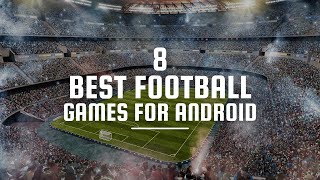 Top 8 Best Football Games for Android | Must Play Mobile Soccer Games of ALL TIME screenshot 4