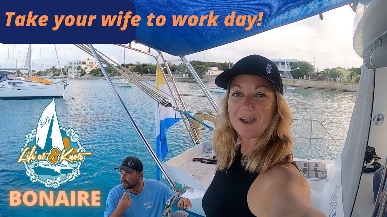 Take your wife to work day!  Mixing work and play on Bonaire - Life at 8 Knots - Captain Cognito
