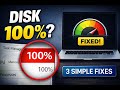 100% Disk Usage in Windows 10? Fix Slow PC in 3 Simple Steps