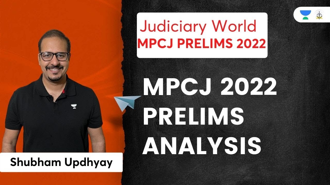 MPCJ 2022 Prelims Analysis | Shubham Upadhyay  | Judiciary World