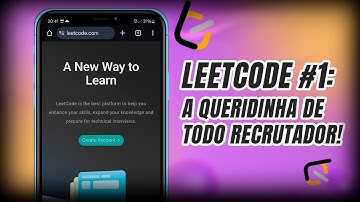 DOMINANDO o LeetCode #1: A Plataforma que TODO RECRUTADOR AMA!