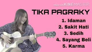 KUMPULAN LAGU TIKA PAGRAKY (THE BEST SONG)