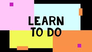 Introducing Our Channel Learn To Do