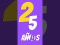 25 Años Más