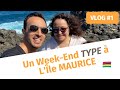 Vlog n1  notre weekend en famille expatrie  lile maurice