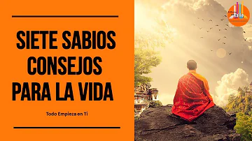 Escucha estos 7 Sabios Consejos para la Vida | Sabiduría Milenaria de Monjes Tibetanos