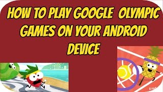How to play google Olympic game on Android screenshot 3