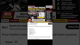 India’s Press Freedom Ranking has fallen to 157/180 countries in the World Press Freedom Index 2026.
