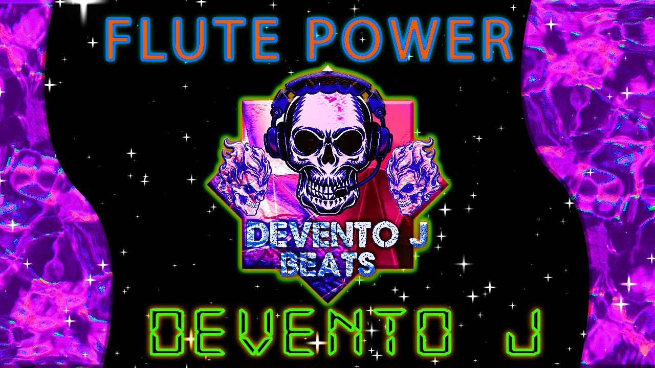 FLUTE POWER DEVENTO J NEW SONG 2020 LATEST SONG TRAP EDM FLUTE REGGETON