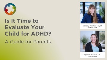 Is It Time to Evaluate Your Child for ADHD? A Guide for Parents | The Family Institute