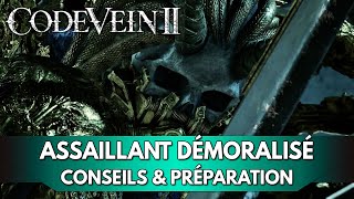 Code Vein 2 Tutorial (French): Demoralized Assailant | Tips & Preparation