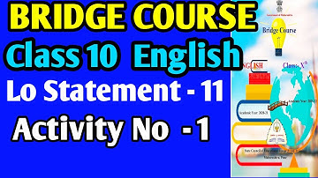 Bridge Course Class 10 English Lo Statement 11 Activity No -1 with all answers