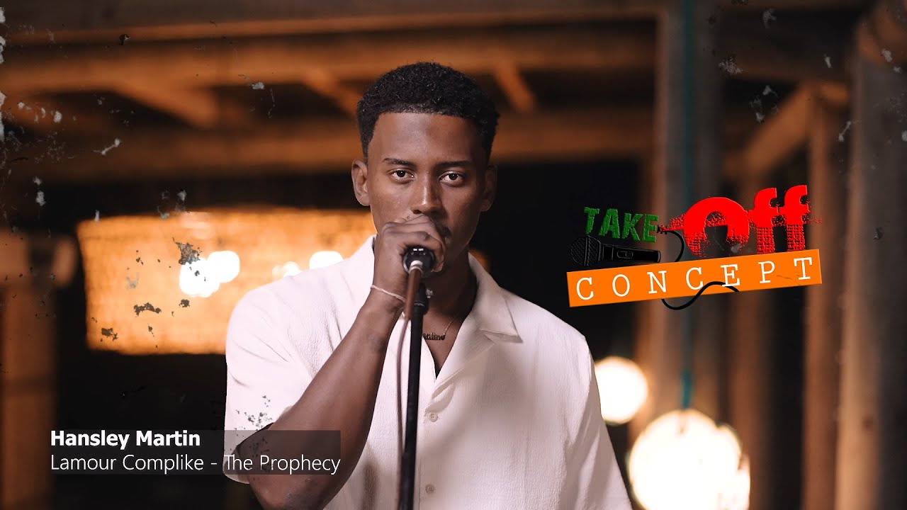 Hansley Martin - ' Lamour Compliké ' The Prophecy [TakeOff Concept 2025]