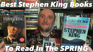 Best Stephen King Books To Read In The SPRING!