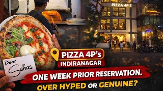 Worlds Most Hyped Pizzeria Pizza 4Ps Indiranagar Overhype Or Genuine Monkvlogs