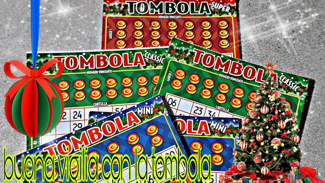 Gratta e Vinci: Buona Vigilia a tutti con la Tombola 🎄🎅🎁🎉🍀💵