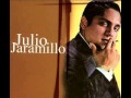 Julio Jaramillo - Rondando tu esquina