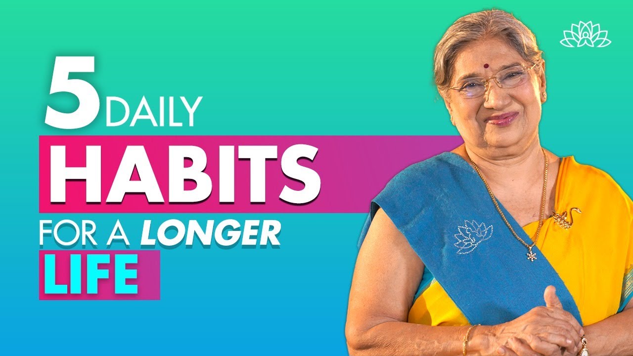 5 Habits To Form Now For A Longer Life Live A Longer & Healthier Life