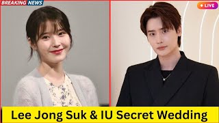 EXCLUSIVE: Lee Jong-suk & IU Secretly Married in 2026! (Full Evidence Revealed) 💍