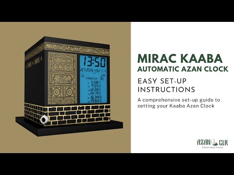 How to Set-Up Your Mirac Kaaba Azan Clock | Easy Step-by-Step Instructions