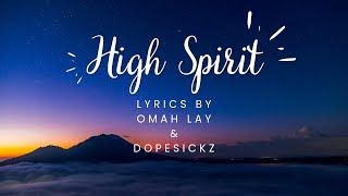 Dopestickz-High Spirit song with OMAH lay voice and  lyrics. English 🇨🇦and French 🇨🇵