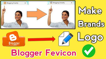 How To Add Blogger Favicon | Create blogger logo/favicon | Blogger Ka Favicon Kaise Add Kare 2021