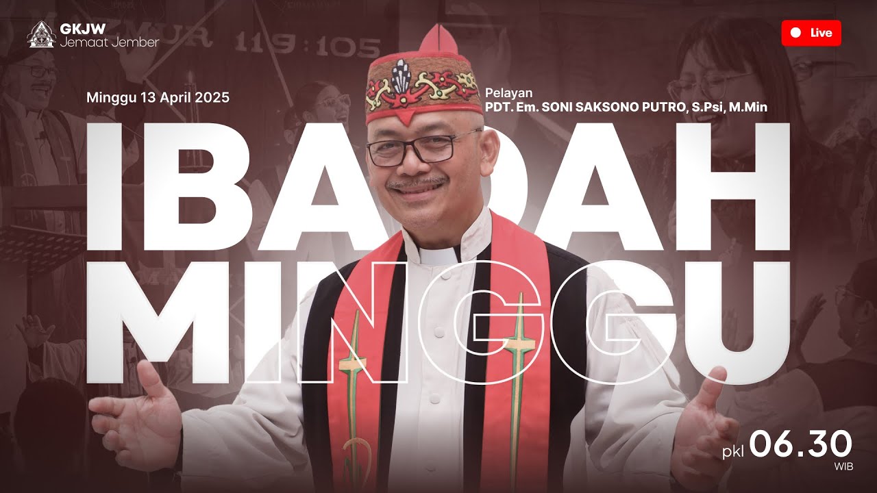 Ibadah Minggu Pagi GKJW Jember | Minggu, 13 April 2025