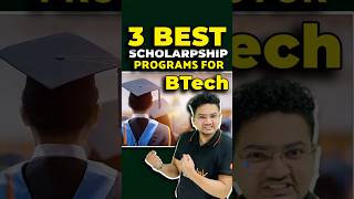 3 Best Scholarship Programs for B.Tech! #jee #jeemains #jee2026 #jeeexam #iitjee #JOSAA
