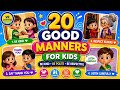 Good Manners for Kids 🌟 | 20 Polite Habits Every Child Should Learn | Fun Learning |