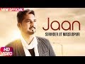 Jaan full  surinder jit maqsoodpuri  latest punjabi song  2018  speed records