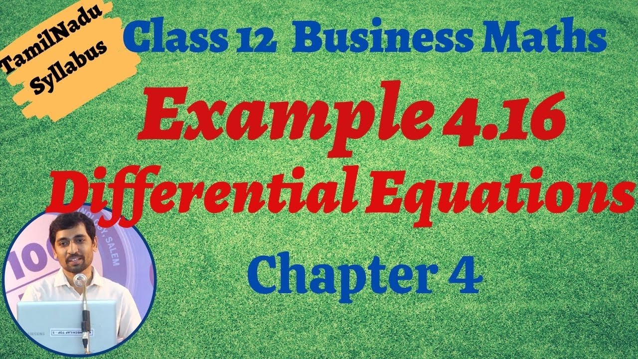 alex maths 11th exercise 2.9 12th Business Maths | Example 4.16 | Differential Equations |வகைக்கெழுச்சமன்பாடுகள்