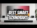 10 Best Smart Soundbars in 2025 You Need Right Now